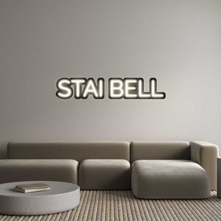 Scritta Neon Led Personalizzata STAI BELL