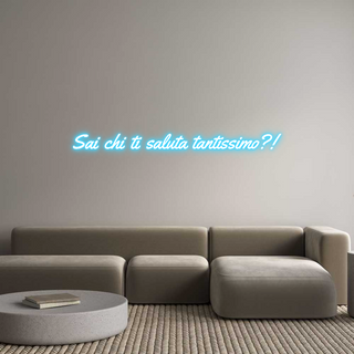 Scritta Neon Led Personalizzata Sai chi ti sa...